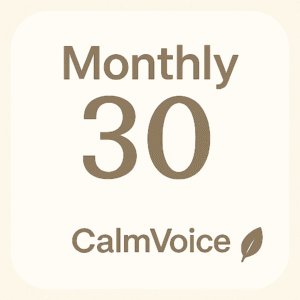 CalmVoice – Monthly Support Container